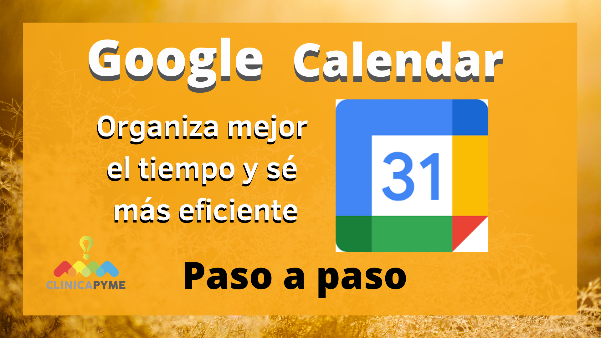 Cómo trabajar con Google Calendar
